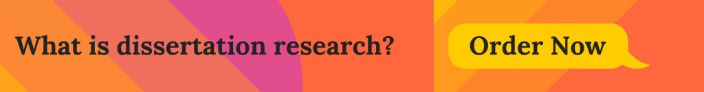 What is dissertation research