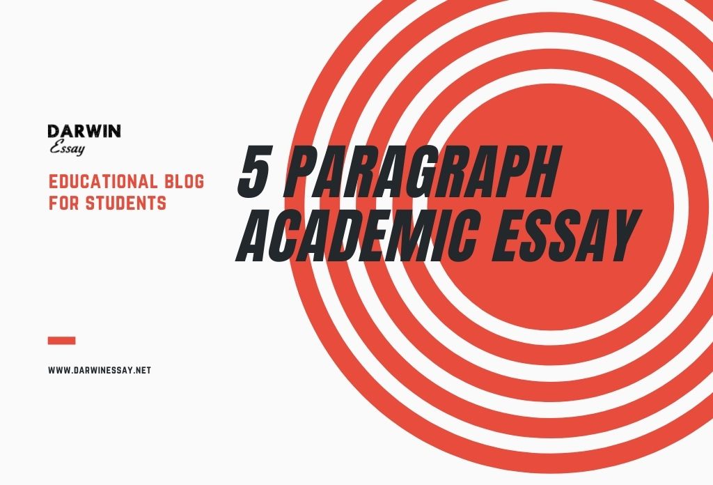 Writing 4 Paragraph academic essay for Darwinessay.net