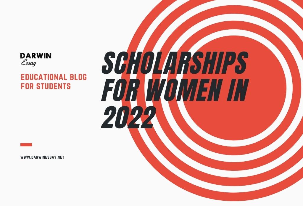 DarwinEssay.Net The best scholarships for women in 2022